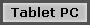 Tablet PC